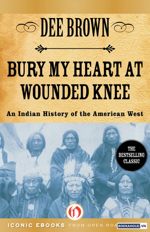 Bury My Heart at Wounded Knee