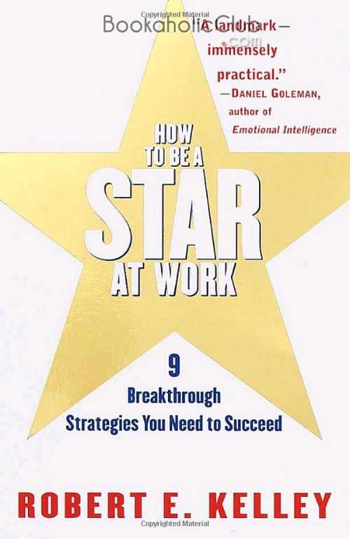 How to Be a Star at Work