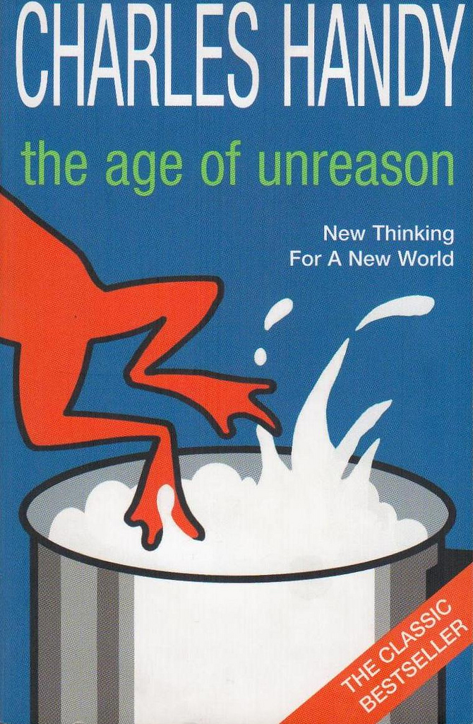 The Age of Unreason